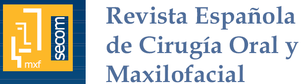 Revista Española de Cirugía Oral y Maxilofacial